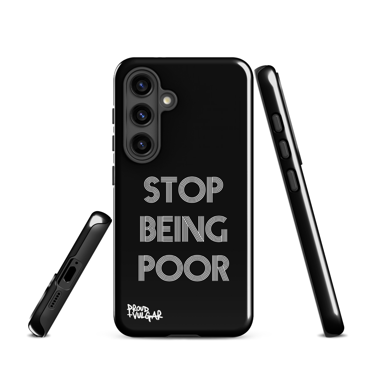 Stop Being Poor - proudandvulgar