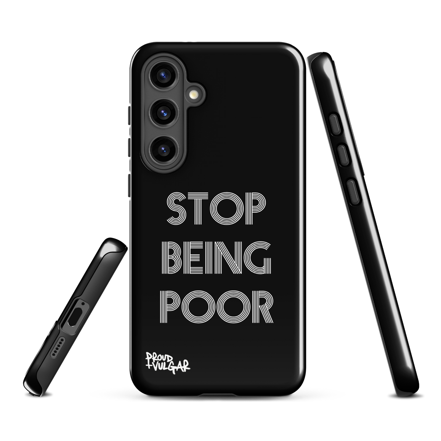 Stop Being Poor - proudandvulgar