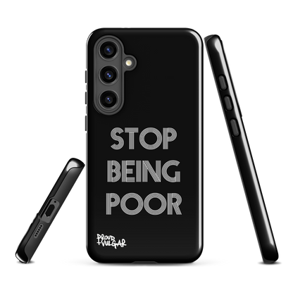 Stop Being Poor - proudandvulgar