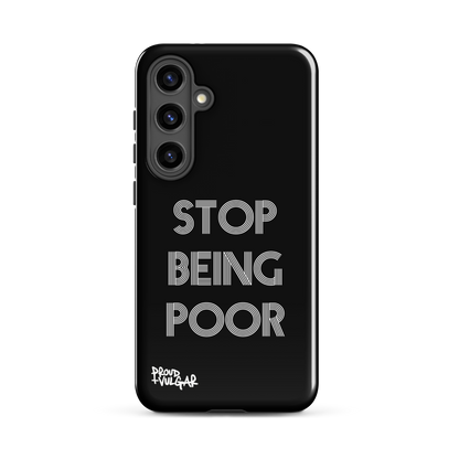 Stop Being Poor - proudandvulgar