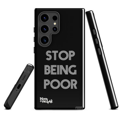 Stop Being Poor - proudandvulgar