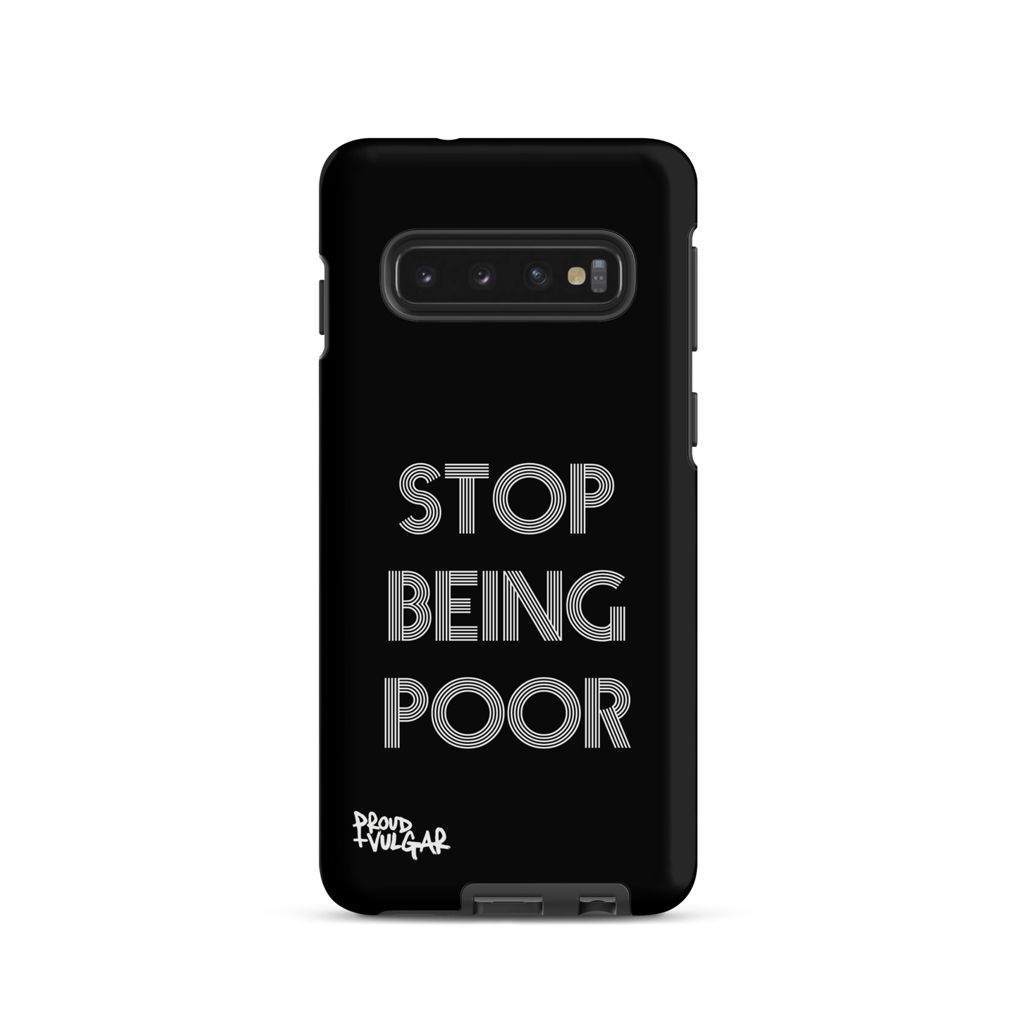 Stop Being Poor - proudandvulgar