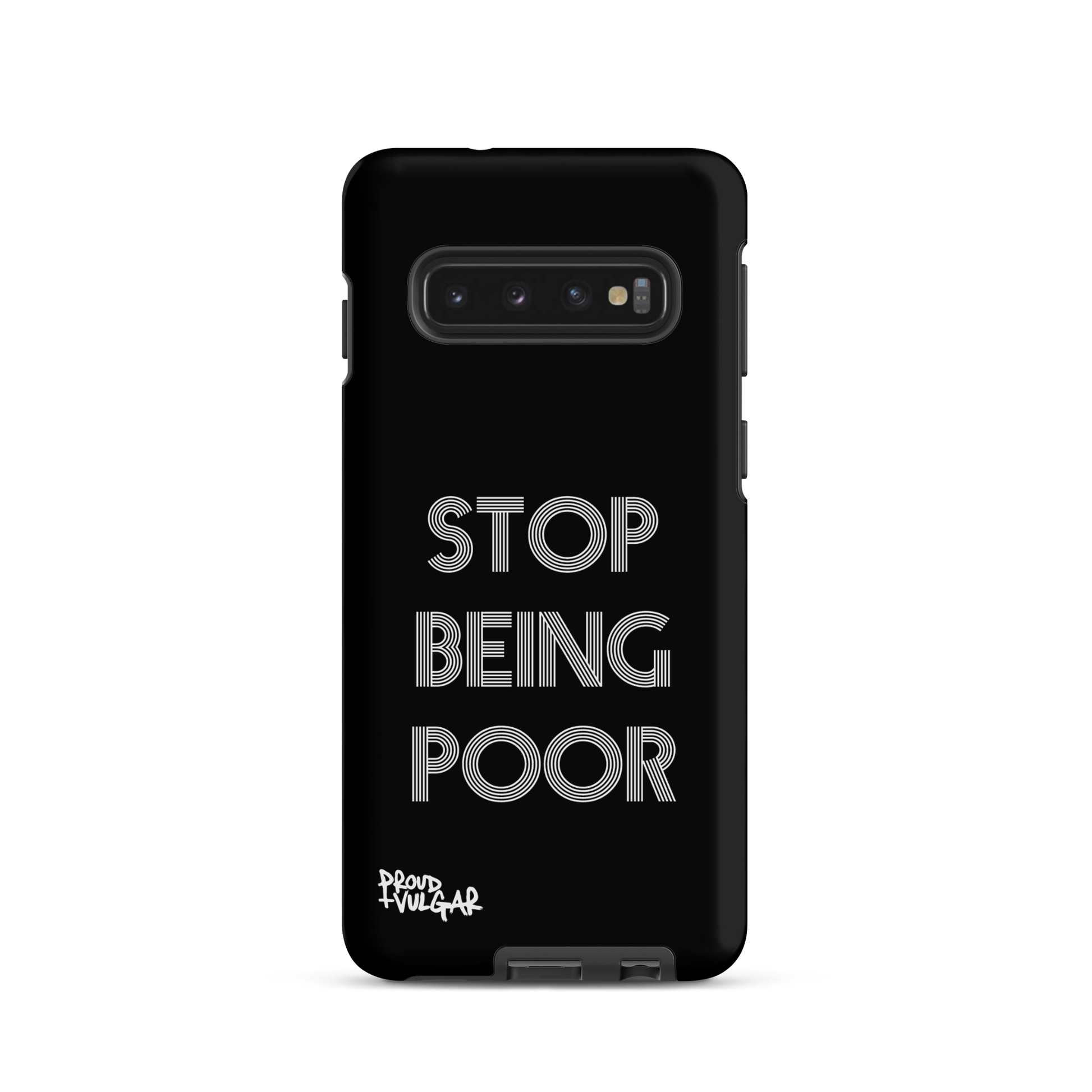 Stop Being Poor - proudandvulgar