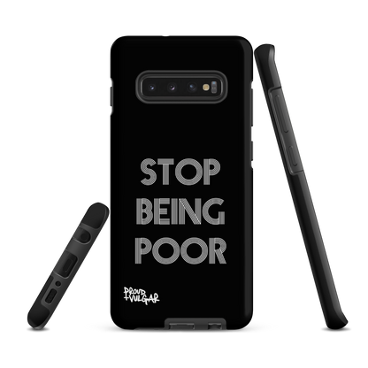 Stop Being Poor - proudandvulgar