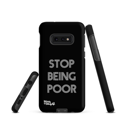 Stop Being Poor - proudandvulgar