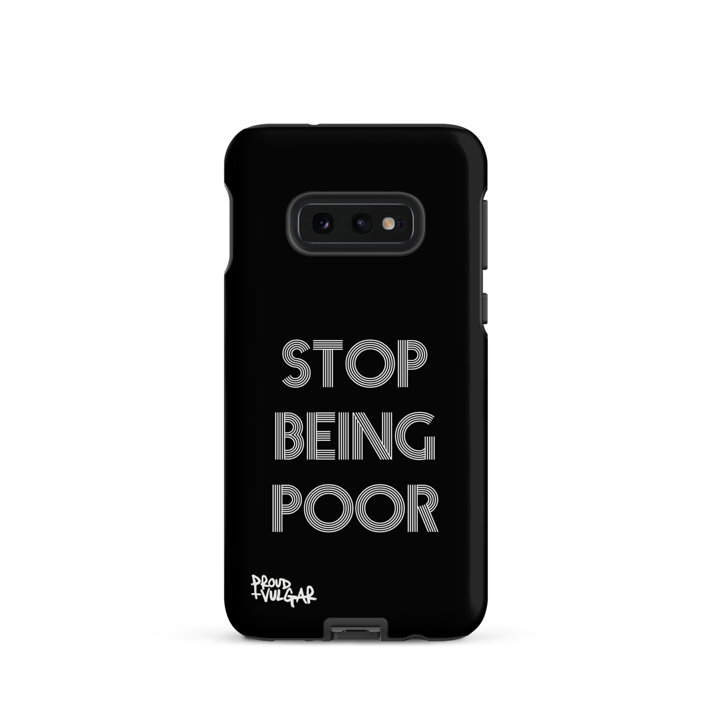 Stop Being Poor - proudandvulgar