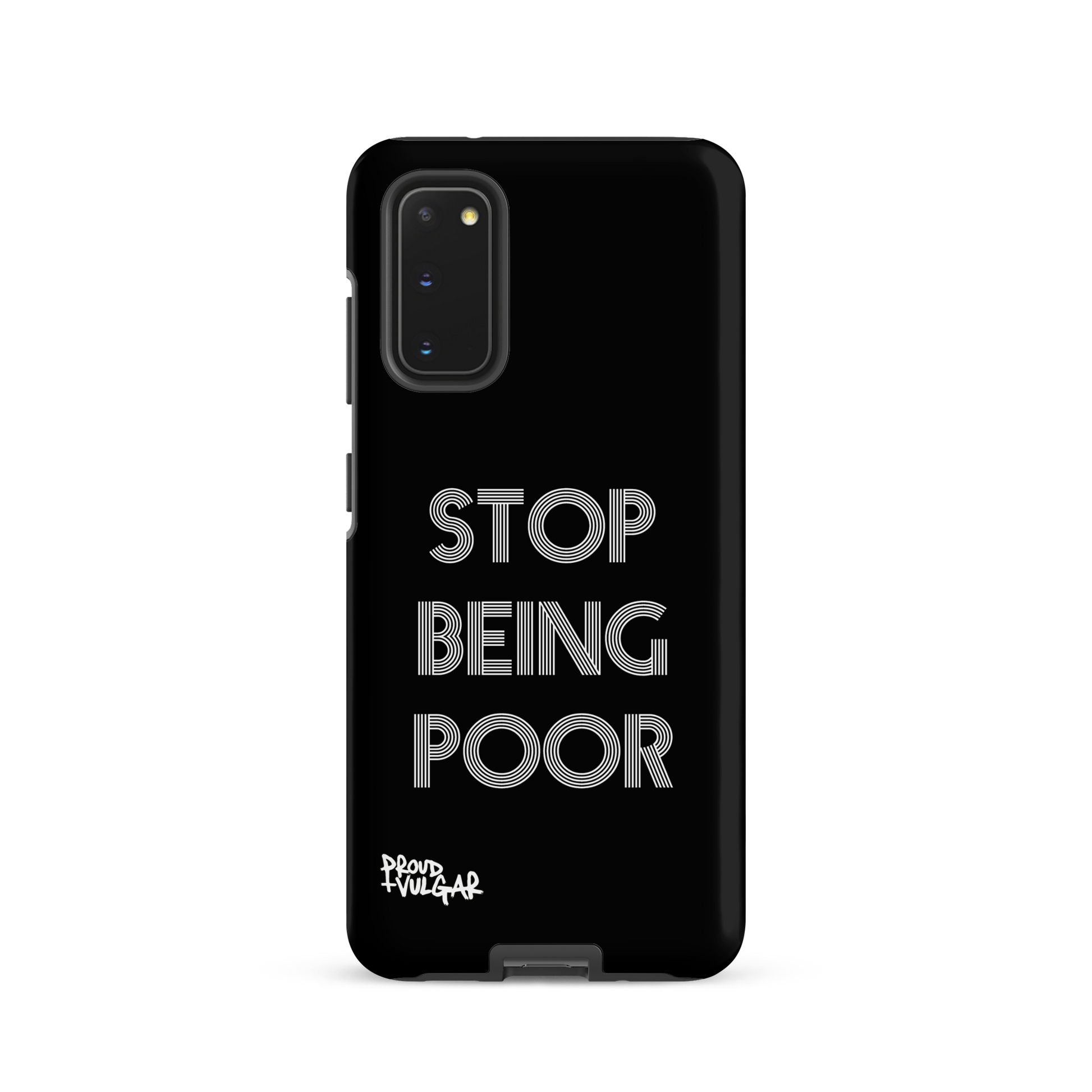 Stop Being Poor - proudandvulgar