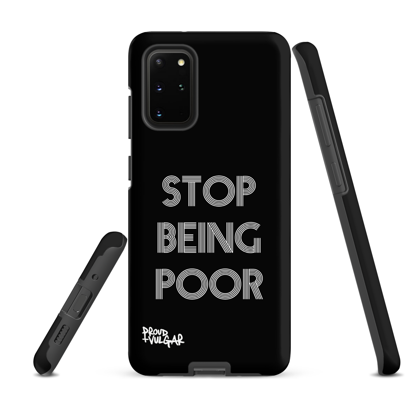 Stop Being Poor - proudandvulgar