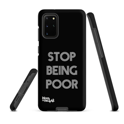Stop Being Poor - proudandvulgar