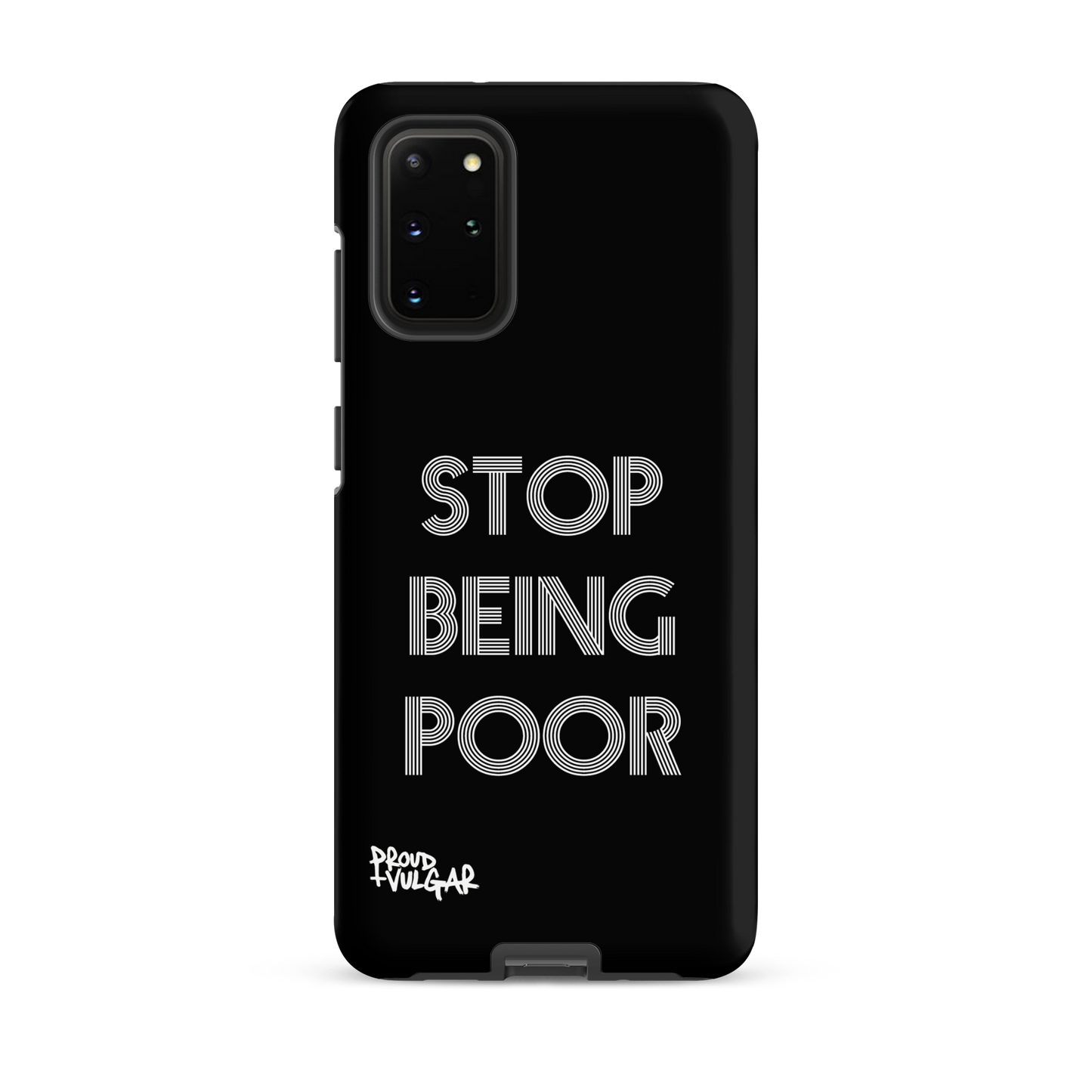 Stop Being Poor - proudandvulgar