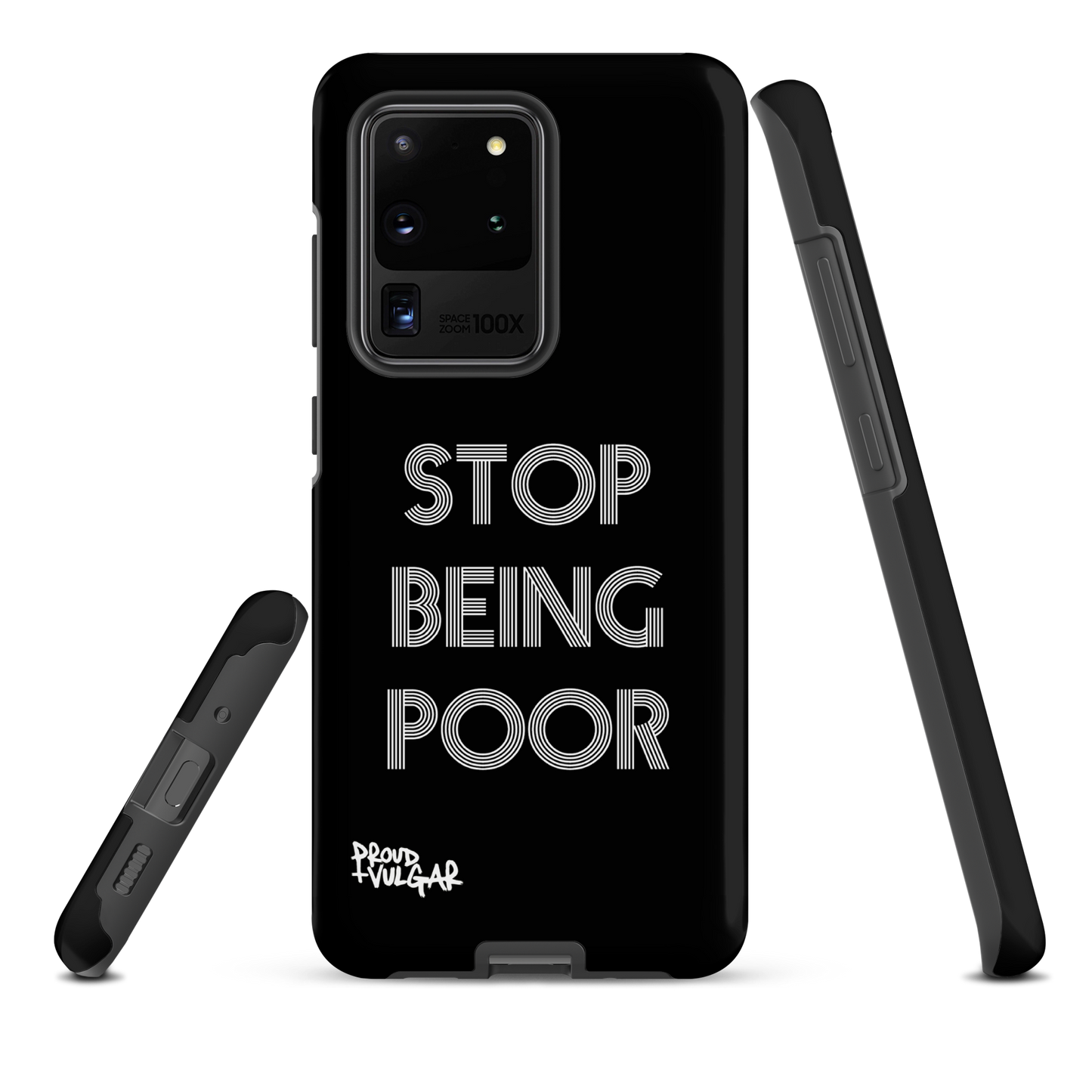 Stop Being Poor - proudandvulgar