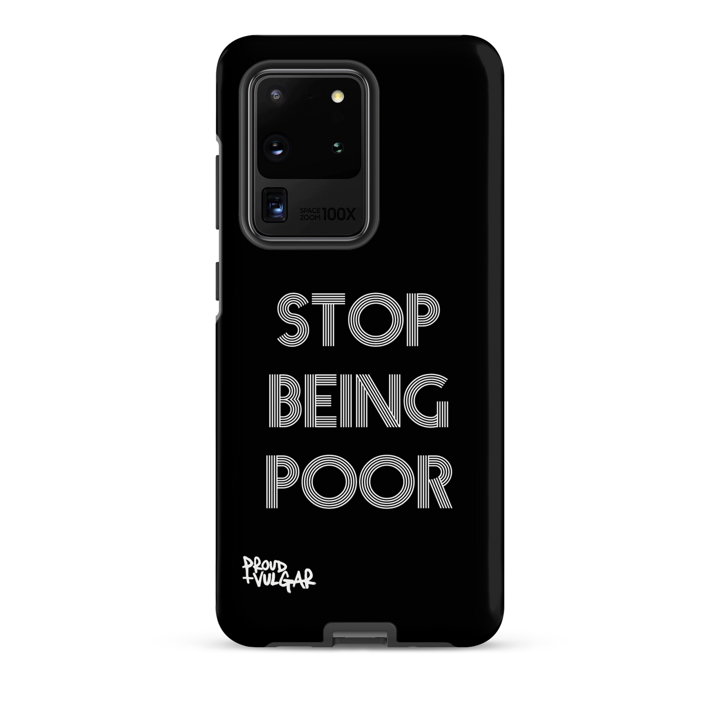 Stop Being Poor - proudandvulgar
