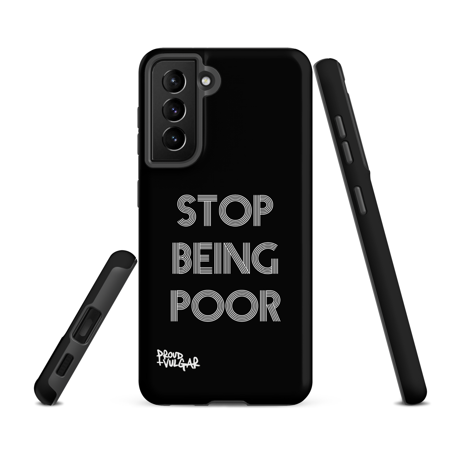 Stop Being Poor - proudandvulgar