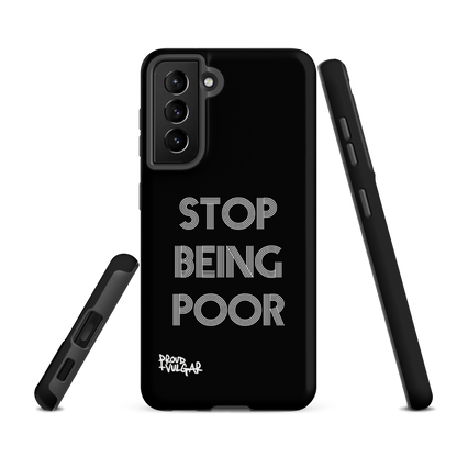 Stop Being Poor - proudandvulgar