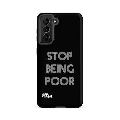 Stop Being Poor - proudandvulgar