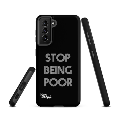 Stop Being Poor - proudandvulgar