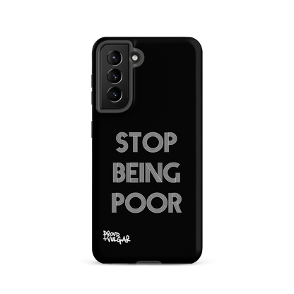 Stop Being Poor - proudandvulgar