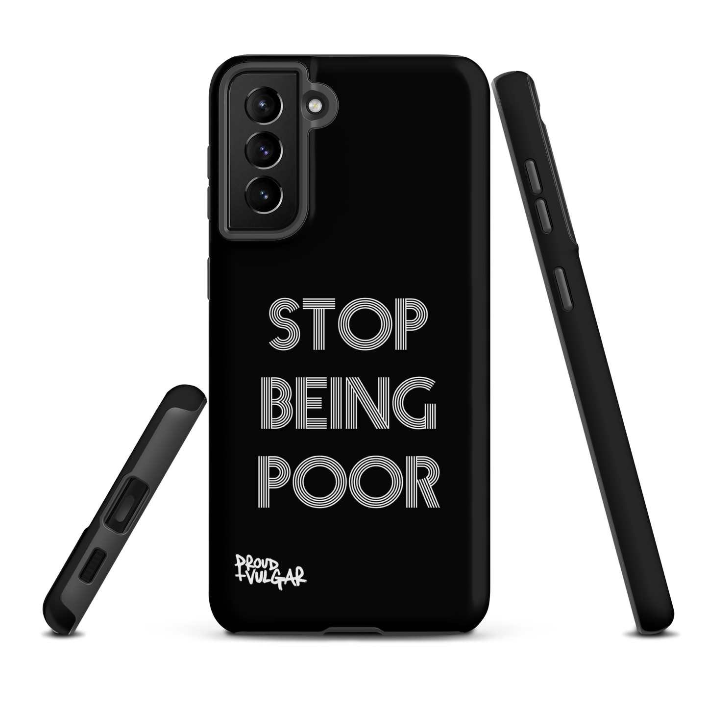Stop Being Poor - proudandvulgar
