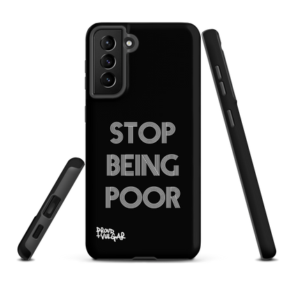 Stop Being Poor - proudandvulgar