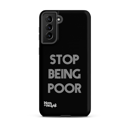 Stop Being Poor - proudandvulgar