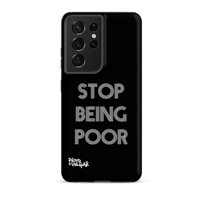 Stop Being Poor - proudandvulgar