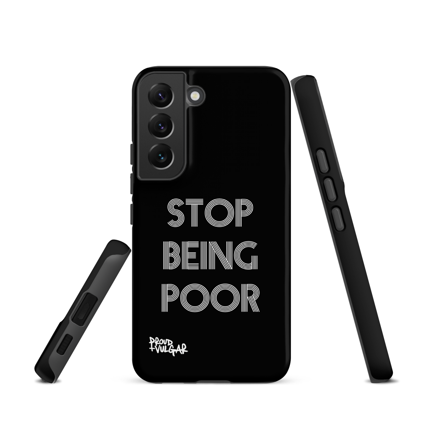 Stop Being Poor - proudandvulgar