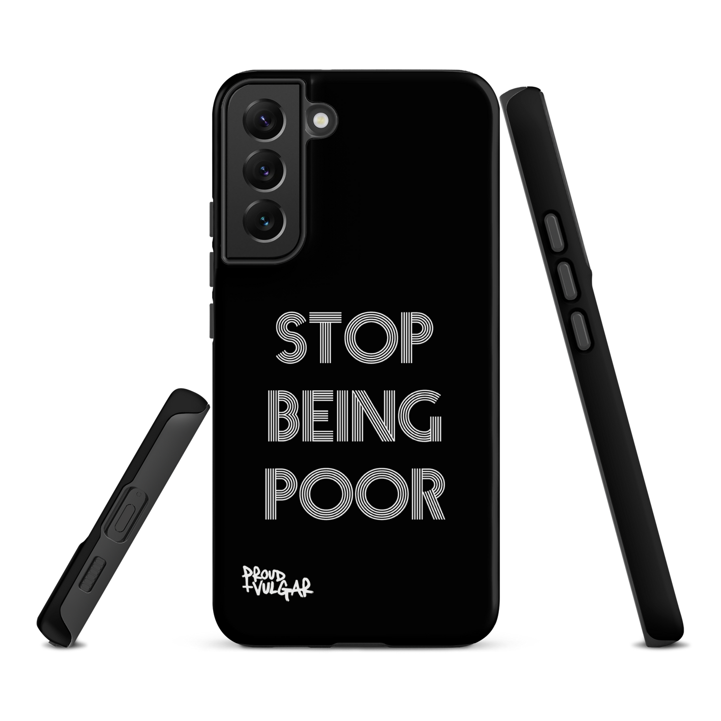 Stop Being Poor - proudandvulgar