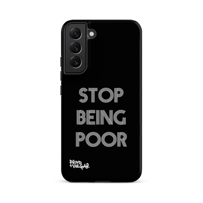 Stop Being Poor - proudandvulgar