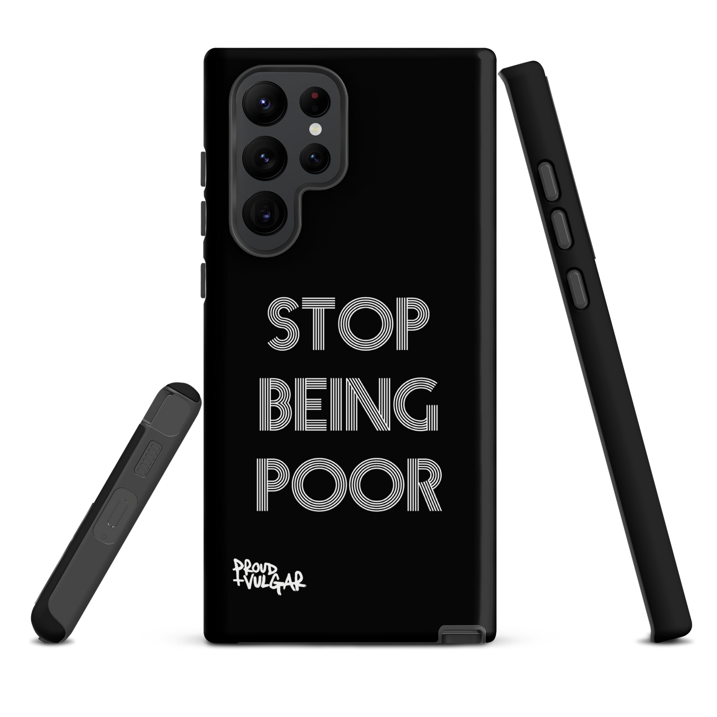 Stop Being Poor - proudandvulgar