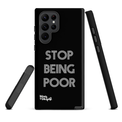 Stop Being Poor - proudandvulgar