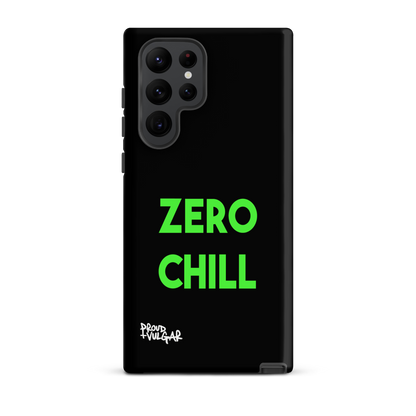 Zero Chill - proudandvulgar
