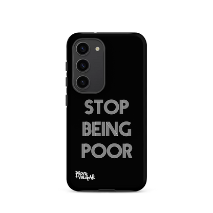 Stop Being Poor - proudandvulgar