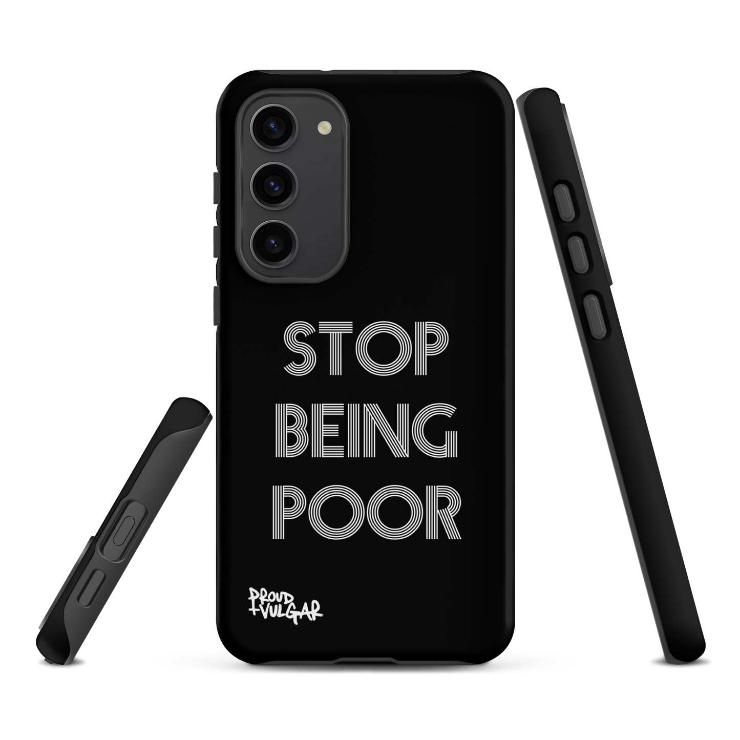 Stop Being Poor - proudandvulgar