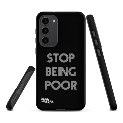 Stop Being Poor - proudandvulgar