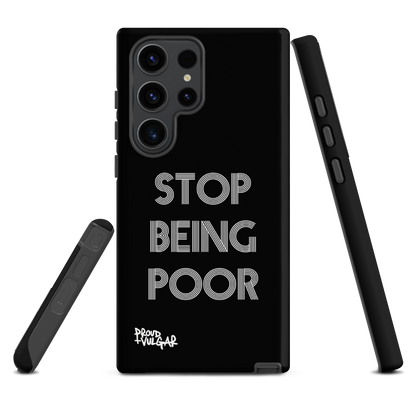 Stop Being Poor - proudandvulgar