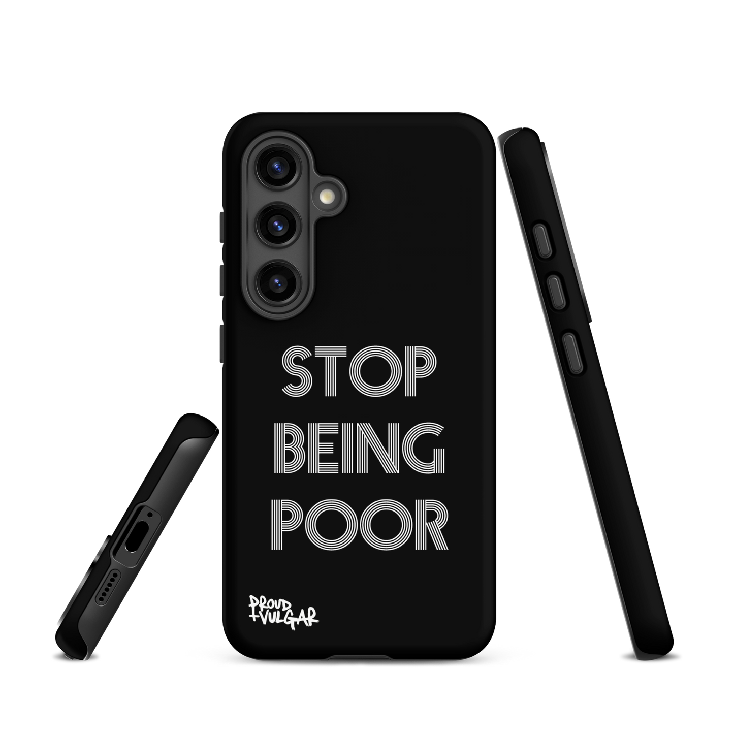 Stop Being Poor - proudandvulgar
