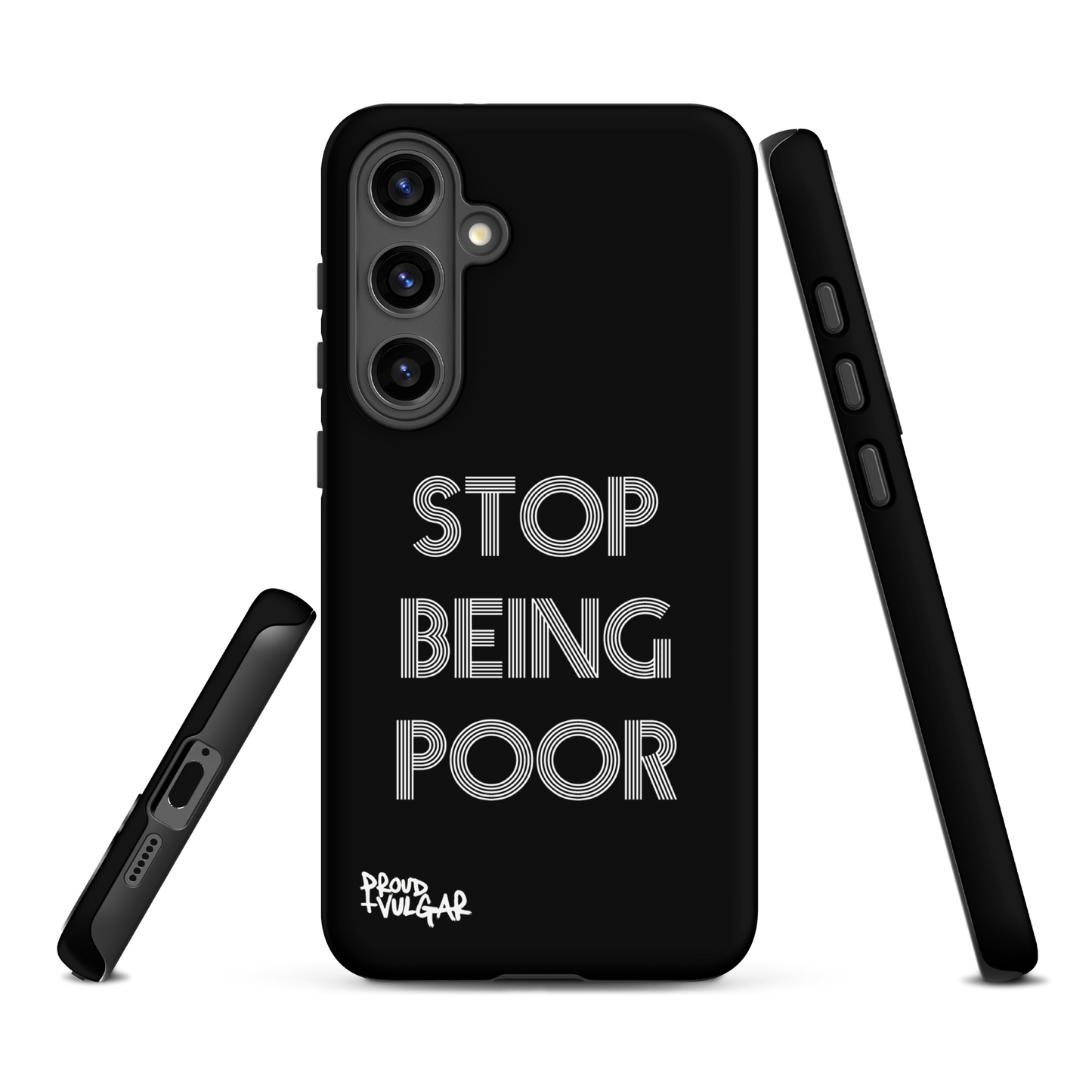 Stop Being Poor - proudandvulgar
