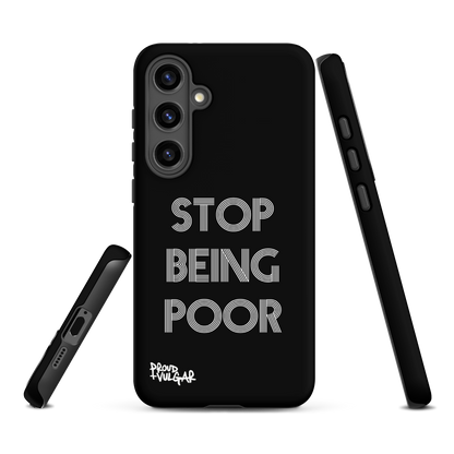 Stop Being Poor - proudandvulgar