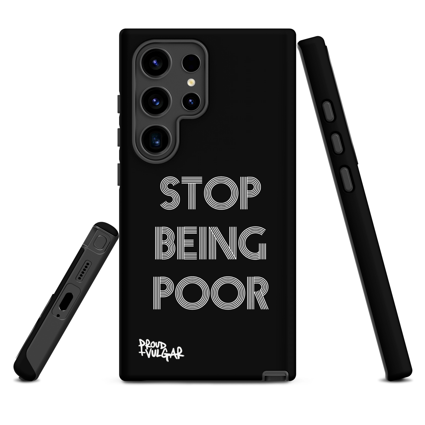 Stop Being Poor - proudandvulgar