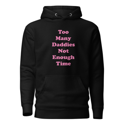 Too Many Daddies Premium Unisex Hoodie