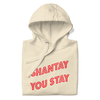 Shantay-Sashay Double Sided Premium Unisex Hoodie