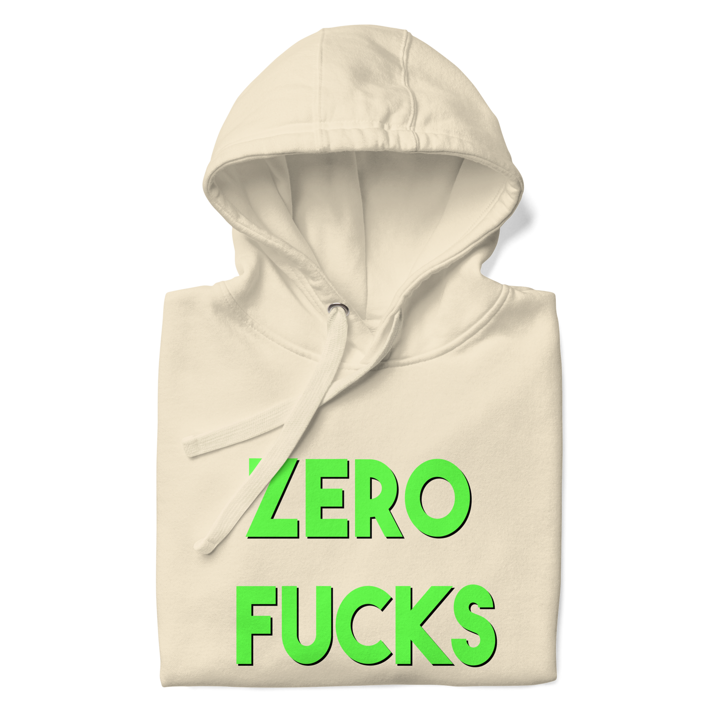 Zero Fucks Premium Unisex Hoodie
