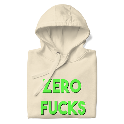 Zero Fucks Premium Unisex Hoodie