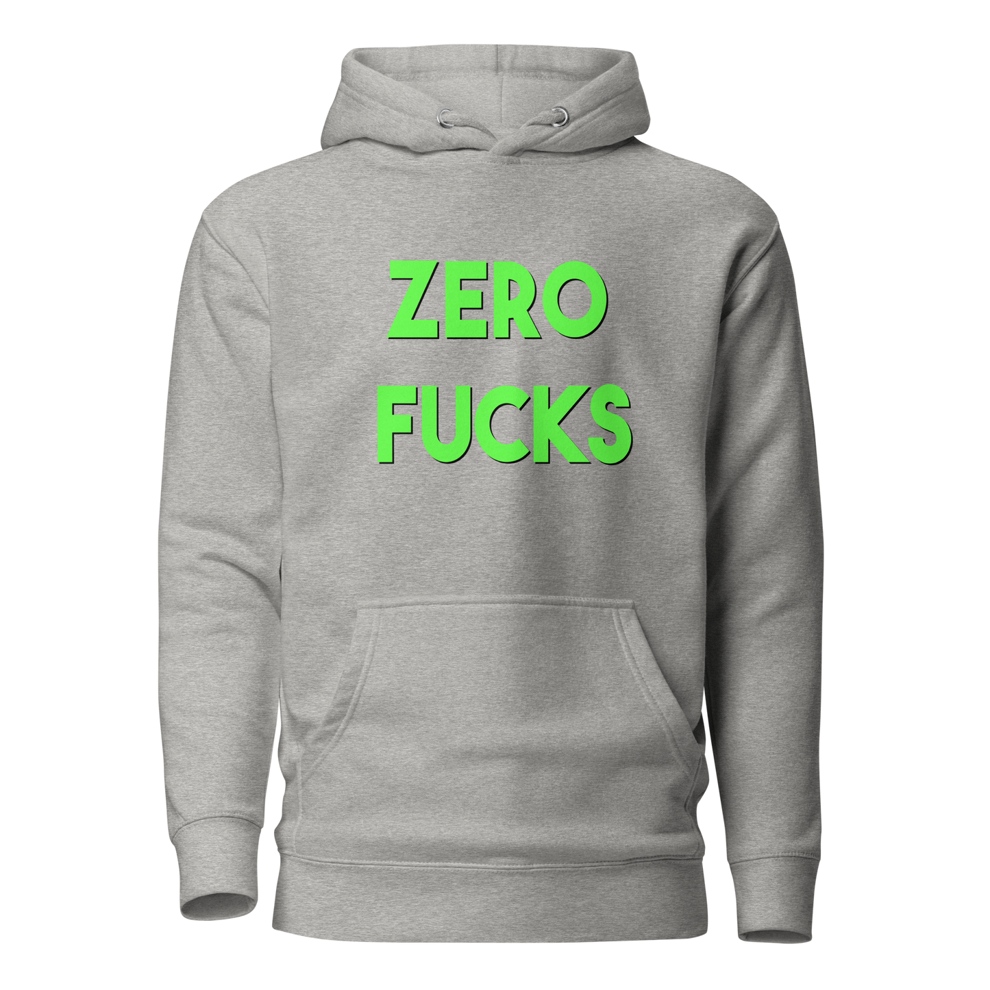 Zero Fucks Premium Unisex Hoodie