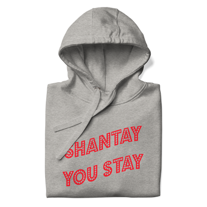 Shantay-Sashay Double Sided Premium Unisex Hoodie