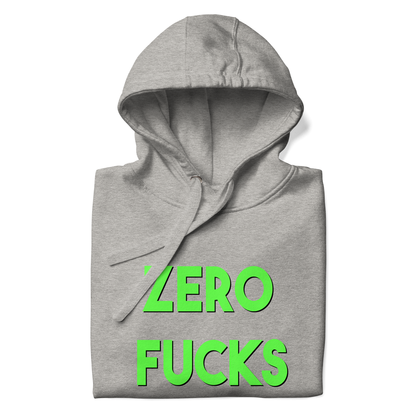 Zero Fucks Premium Unisex Hoodie
