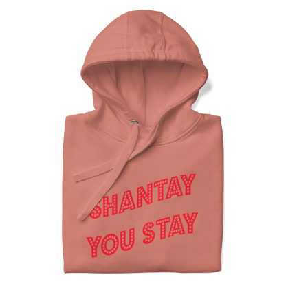 Shantay-Sashay Double Sided Premium Unisex Hoodie