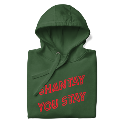 Shantay-Sashay Double Sided Premium Unisex Hoodie