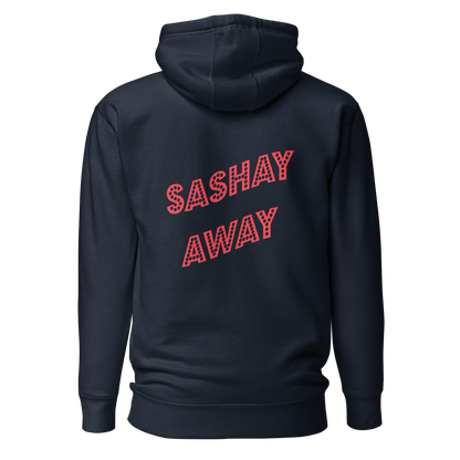 Shantay-Sashay Double Sided Premium Unisex Hoodie