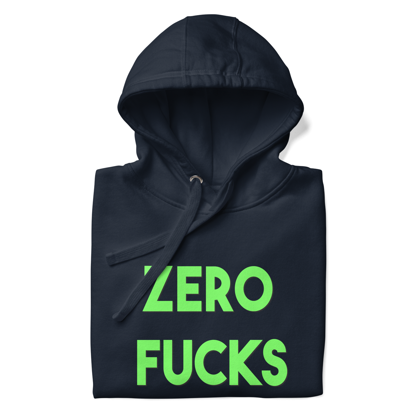 Zero Fucks Premium Unisex Hoodie